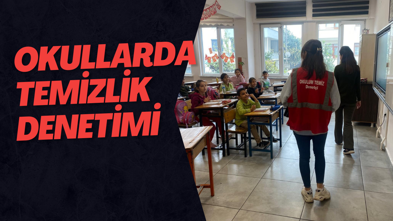 Okullarda Temizlik Denetimi