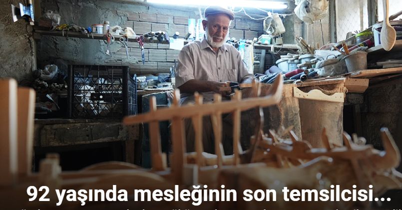 92 yaşındaki ahşap oyma ustası, mesleğin son temsilcisi