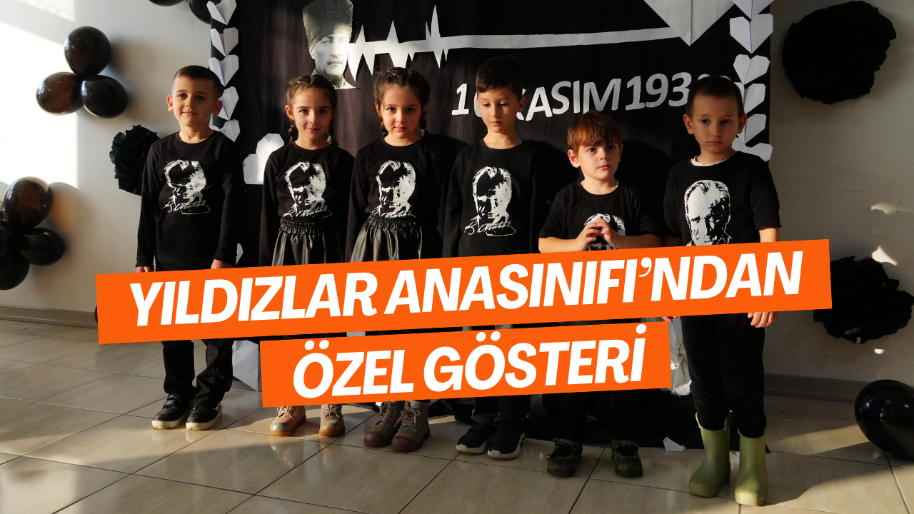 Yıldızlar Anasınıfı’ndan Özel Gösteri