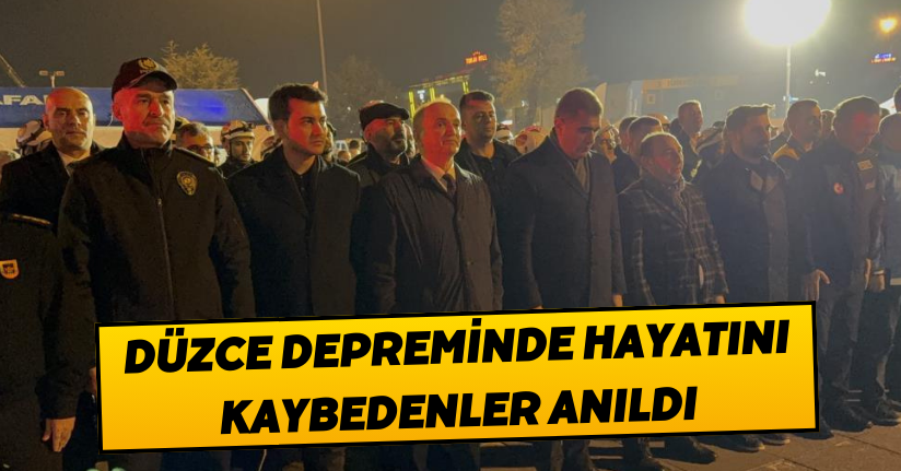 Düzce depreminde hayatını kaybedenler anıldı