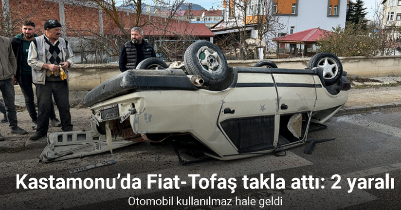 Kastamonu’da Fiat-Tofaş takla attı: 2 yaralı