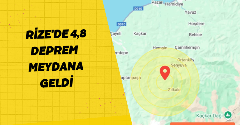 Rize'de 4,8 deprem meydana geldi