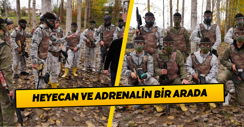 Heyecan ve Adrenalin Bir Arada