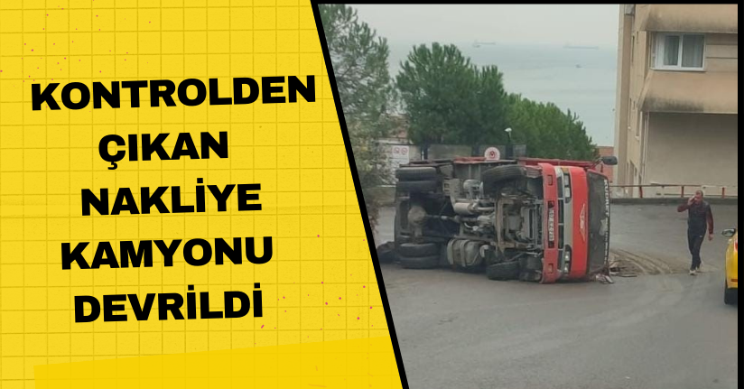 Kontrolden çıkan nakliye kamyonu devrildi