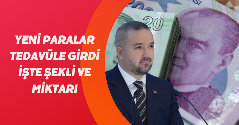 Yeni paralar tedavüle girdi! İşte şekli ve miktarı