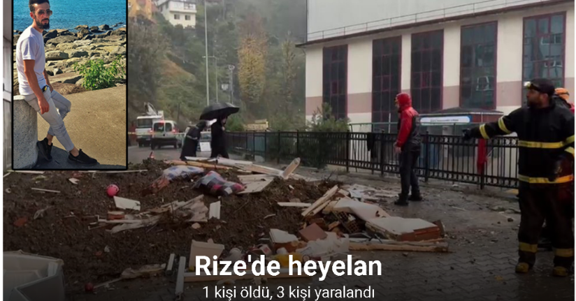 Rize'de heyelan: Ölü ve yaralılar var