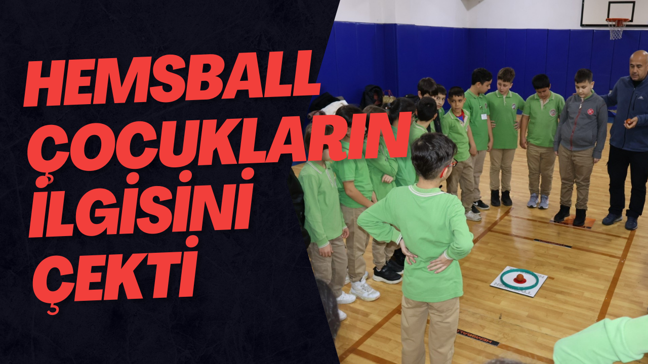 Hemsball Çocukların İlgisini Çekti