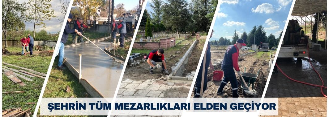 Tüm Mezarlıklarda Çalışma Gerçekleştiriliyor