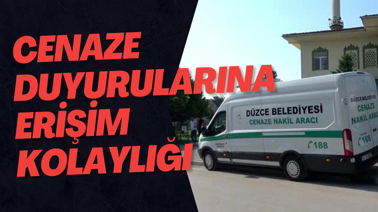 Cenaze Duyurularına Erişim Kolaylığı