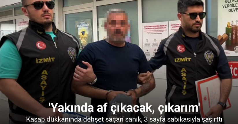 Kasap dükkanında dehşet saçan sanık, 3 sayfa sabıkasıyla şaşırttı