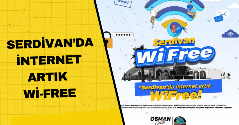  Serdivan’da internet artık Wi-Free