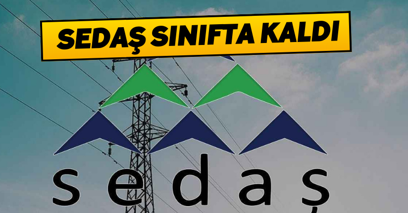 Sedaş Sınıfta Kaldı