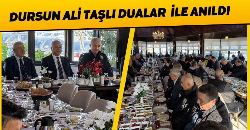 Dursun Ali Taşlı Dualar  İle Anıldı