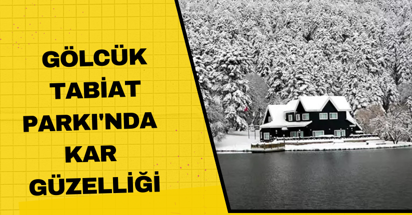 Gölcük Tabiat Parkı'nda Kar Güzelliği