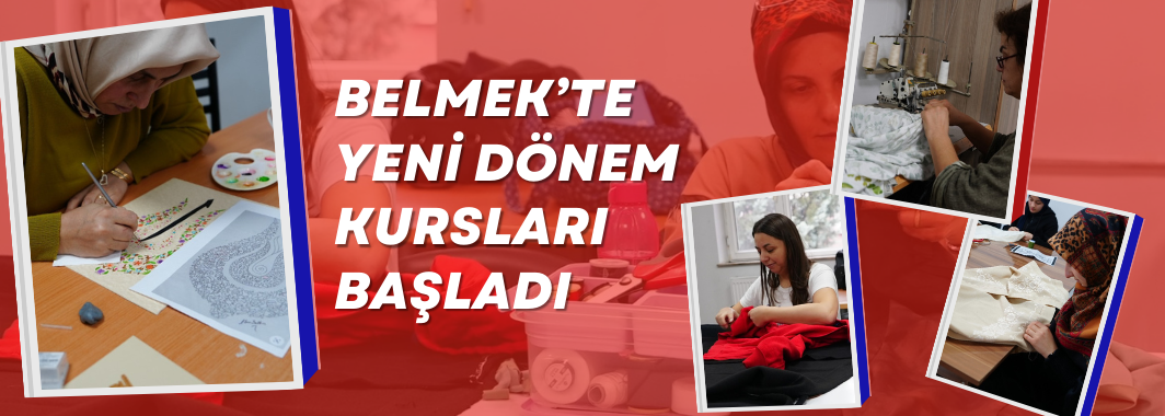 Belmek’te Yeni Dönem Kursları Başladı