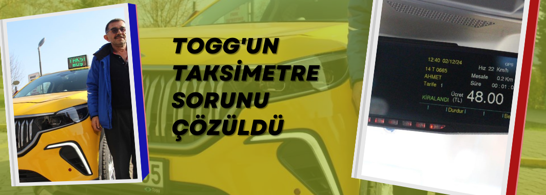 Togg'un Taksimetre Sorunu Çözüldü