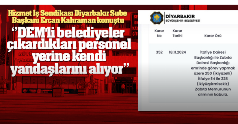 DEM’li belediyenin çıkardığı personel yerine yandaşını aldığı iddiası