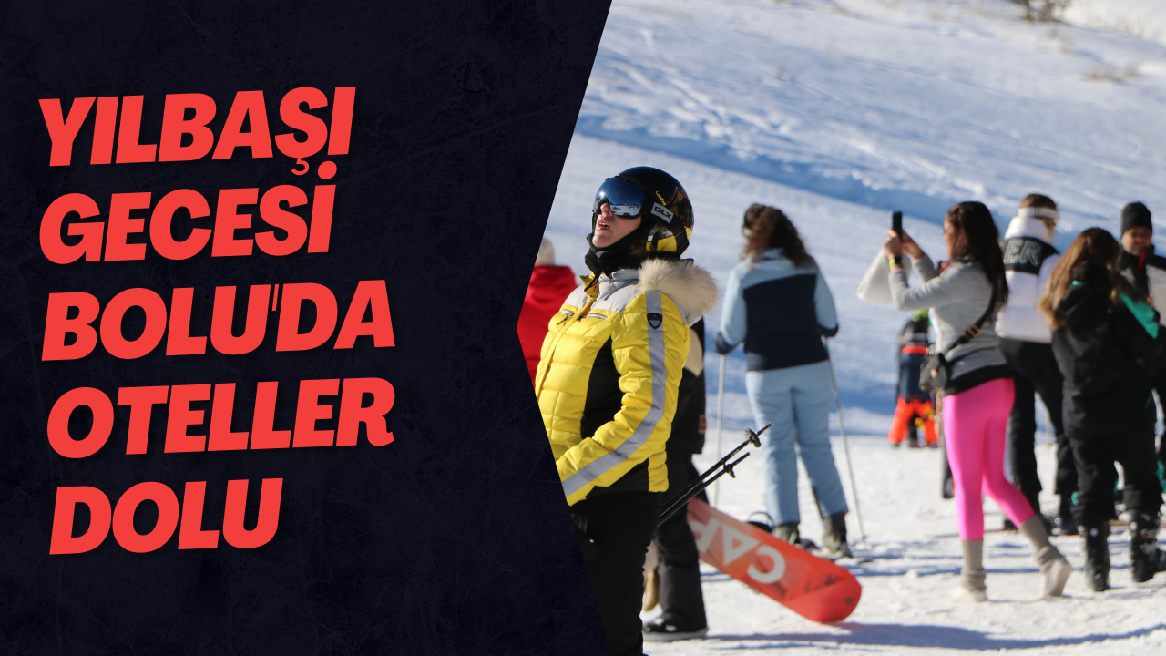 Yılbaşı Gecesi Bolu'da Oteller Dolu