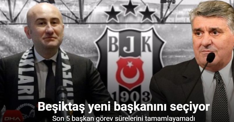 Beşiktaş yeni başkanını seçiyor