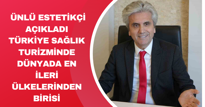 Ünlü estetikçi açıkladı: 