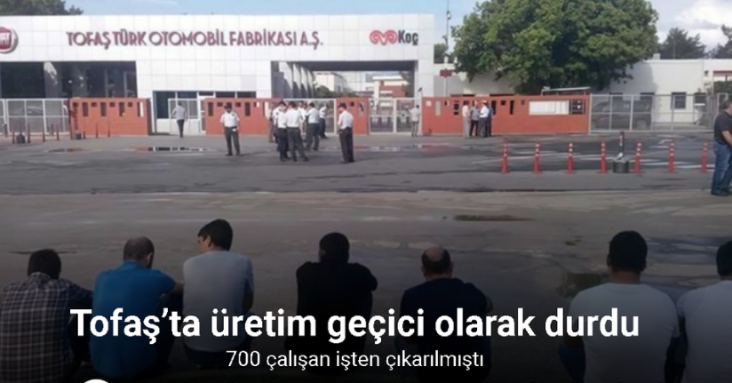 Tofaş’ta üretim geçici olarak durdu