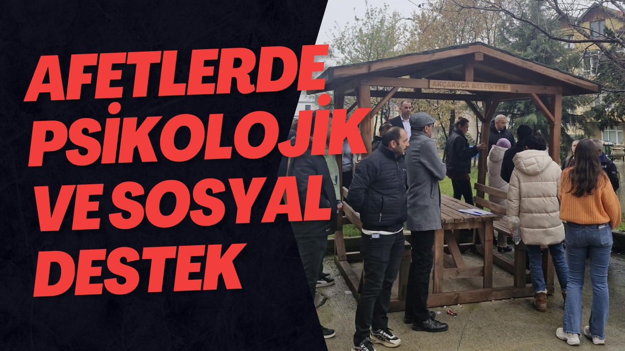 Afetlerde Psikolojik ve Sosyal Destek