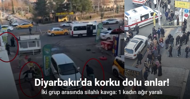 Diyarbakır’da iki grup arasında silahlı kavga: 1 kadın ağır yaralı