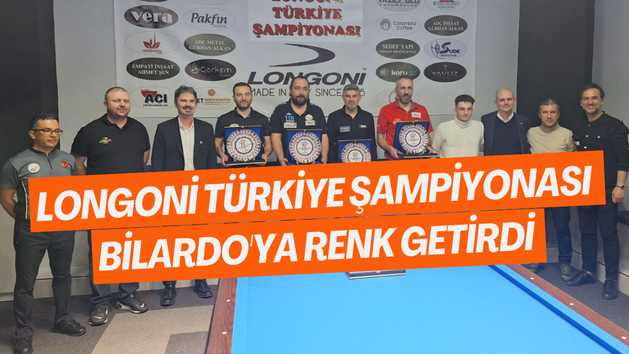 Longoni Türkiye Şampiyonası Bilardo'ya Renk Getirdi