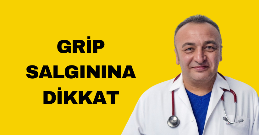 Grip salgınına dikkat