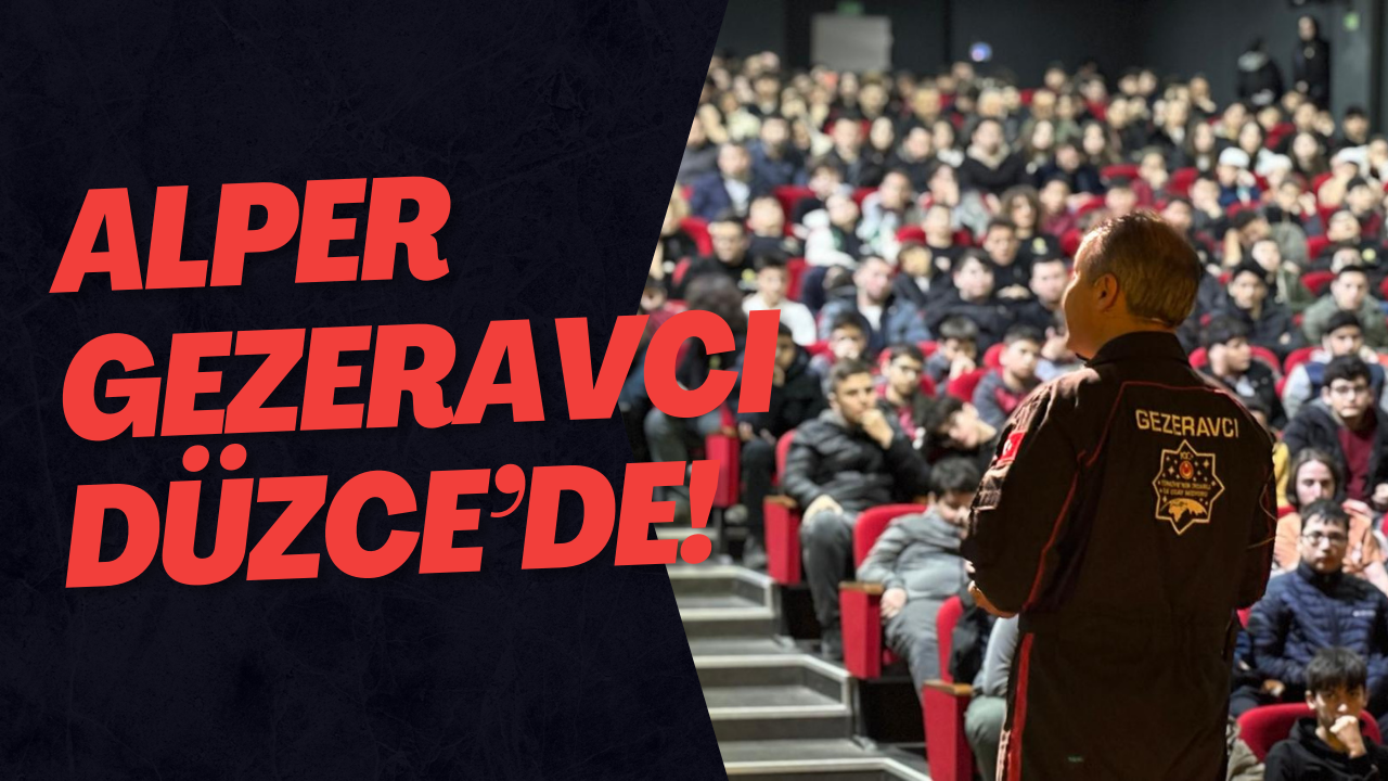 Alper Gezeravcı Düzce’de!