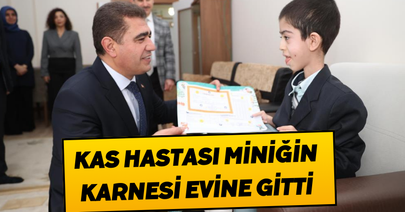 Kas hastası miniğin karnesi evine gitti