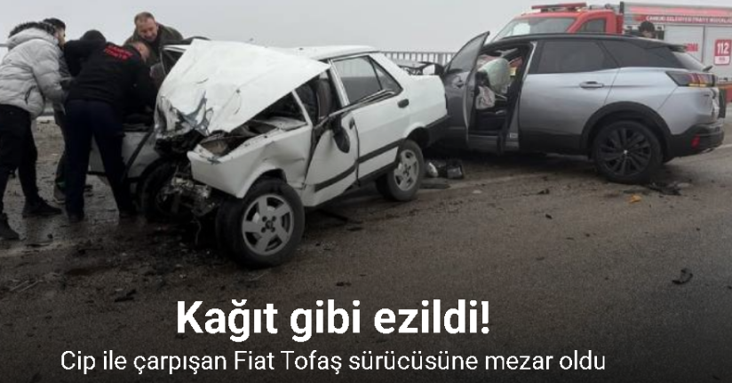 Cip ile çarpışan Fiat Tofaş kağıt gibi ezildi: 1 ölü, 2 yaralı