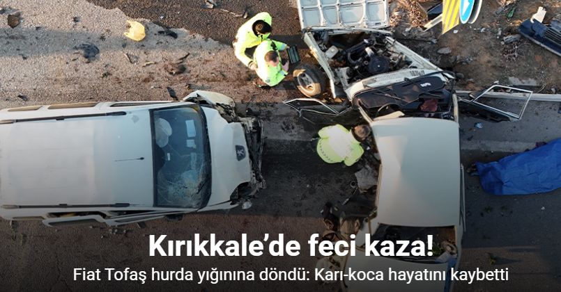 Feci kazada Tofaş hurda yığınına döndü: Karı-koca hayatını kaybetti