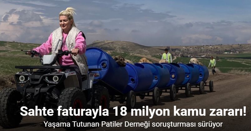 Yaşama Tutunan Patiler Derneğinde 18 milyon lirayı sahte faturayla şahsi hesaplarına aktarmışlar