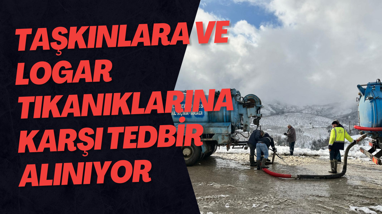 Taşkınlara Ve Logar Tıkanıklarına Karşı Tedbir Alınıyor