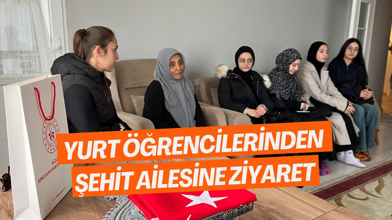 Yurt Öğrencilerinden Şehit Ailesine Ziyaret