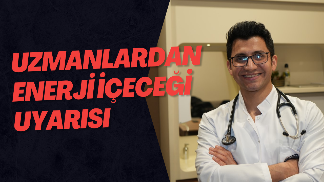 Uzmanlardan Enerji İçeceği Uyarısı