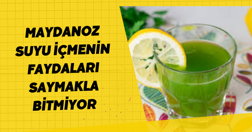 Maydanoz Suyu İçmenin Faydaları Saymakla Bitmiyor