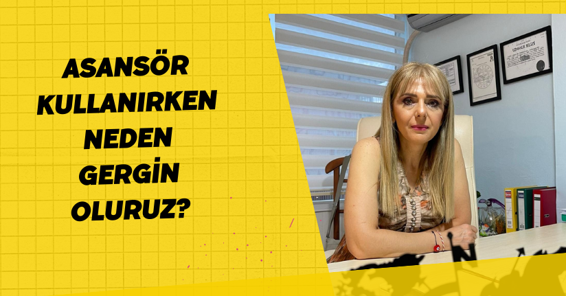 Asansör Kullanırken Neden Gergin Oluruz?