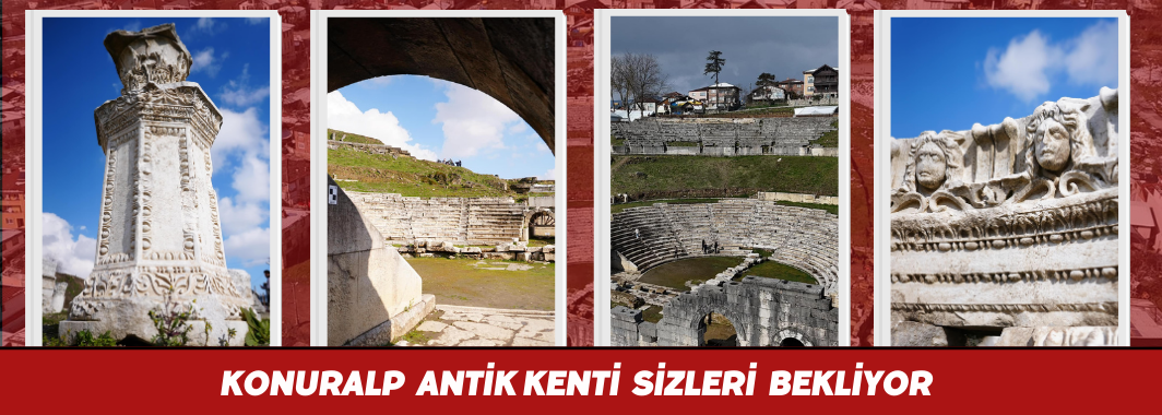 Konuralp Antik Kenti Sizleri Bekliyor