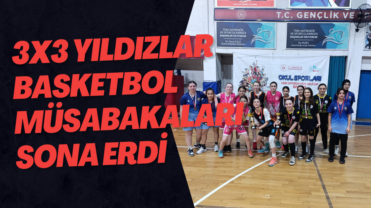 3x3 Yıldızlar Basketbol Müsabakaları sona erdi