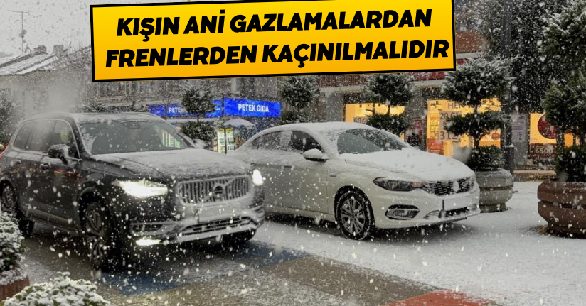  Uzmanından sürücülere uyarı