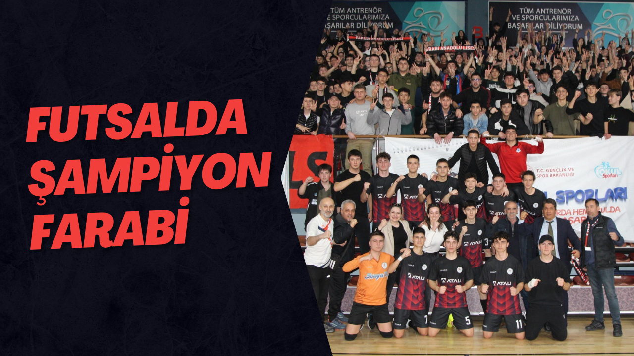 Futsalda Şampiyon Farabi