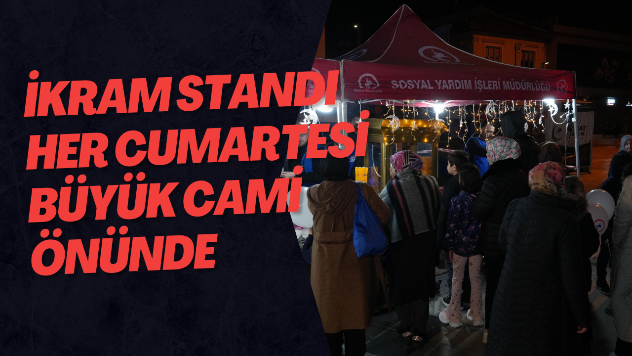 İkram Standı Her Cumartesi Büyük Cami Önünde