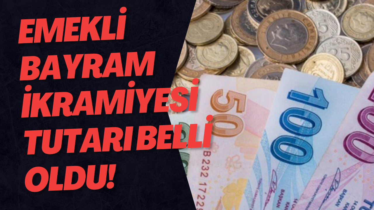 Emekli Bayram İkramiyesi Tutarı Belli Oldu!