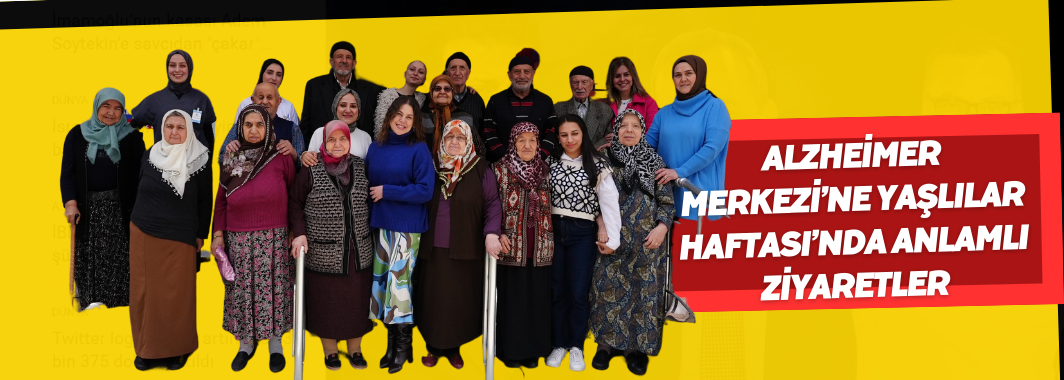 Alzheimer Merkezinde Yaşlılar Haftası Ziyaretleri