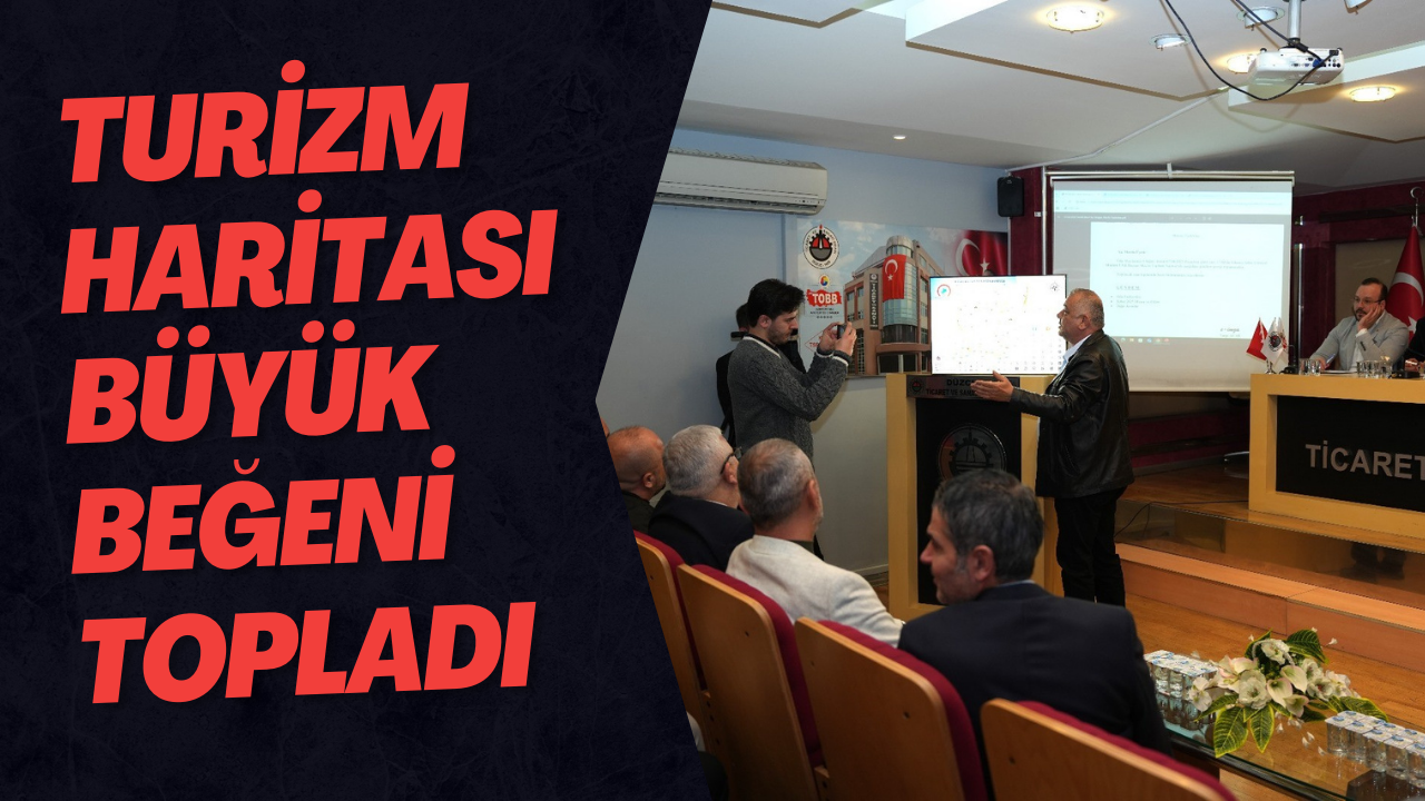 Turizm Haritası Büyük Beğeni Topladı