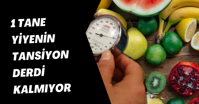 1 tane yiyenin tansiyon derdi kalmıyor
