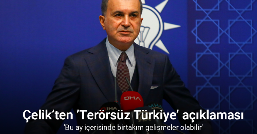 AK Parti Sözcüsü Çelik’ten ’Terörsüz Türkiye’ açıklaması