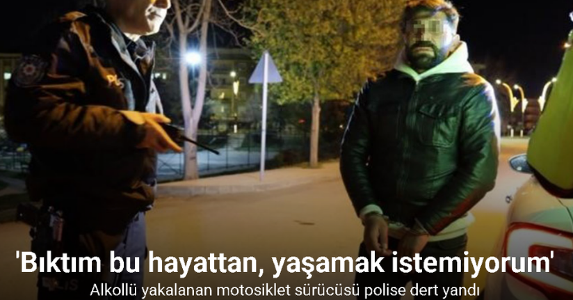 Alkollü yakalanan motosiklet sürücüsü polise dert yandı